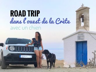 Road trip dans l'ouest de la Crète avec un chien